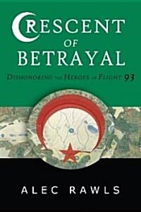 Crescent of Betrayal (Paperback)