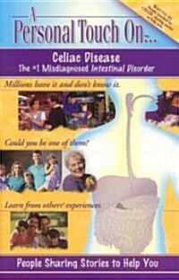 A Personal Touch Of...celiac Disease (Paperback)