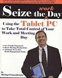 Seize The Work Day (Paperback)