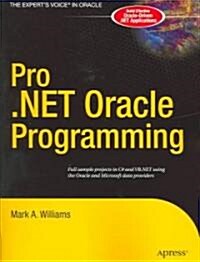 Pro .Net Oracle Programming (Paperback)