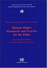 Human Rights Standards And Practice For The Police (Paperback)
