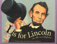 L Is for Lincoln: An Illinois (Paperback) - An Illinois Alphabet