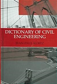 Dictionary of Civil Engineering: English-French (Hardcover, 2004)
