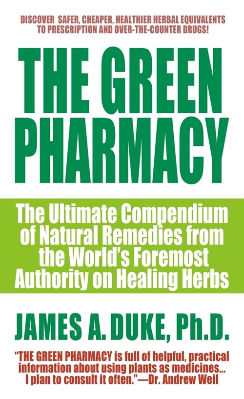 Green Pharmacy (Mass Market Paperback)
