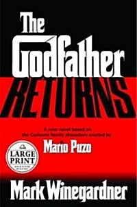 The Godfather Returns (Hardcover, Large Print)