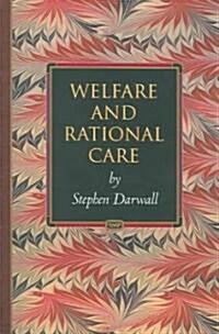 Welfare and Rational Care (Paperback)