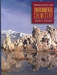 Principles Of Environmental Chemistry (Hardcover)