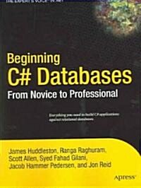 Beginning C# Databases: From Novice to Professional (Paperback)