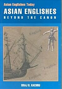 Asian Englishes: Beyond the Canon (Paperback)