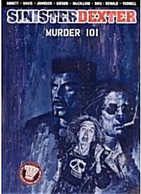 Sinister Dexter: Murder 101 (Paperback)