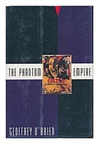 The Phantom Empire (Hardcover, 1st)