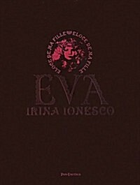 新裝復刻版　エヴァ---イリナ·イオネスコ寫眞集 (パン·エキゾチカ) (大型本)