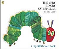 The Very Hungry Caterpillar (Big Board Book) (Hardcover)