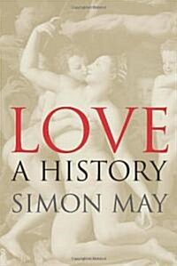 Love: A History (Hardcover)