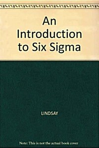 An Introduction to Six SIGMA and Process Improvement (Book Only) (Paperback)