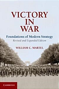 Victory in War : Foundations of Modern Strategy (Paperback, Expanded edition)