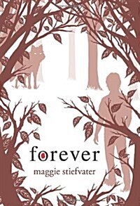 [중고] Forever (Shiver, Book 3): Volume 3 (Hardcover)