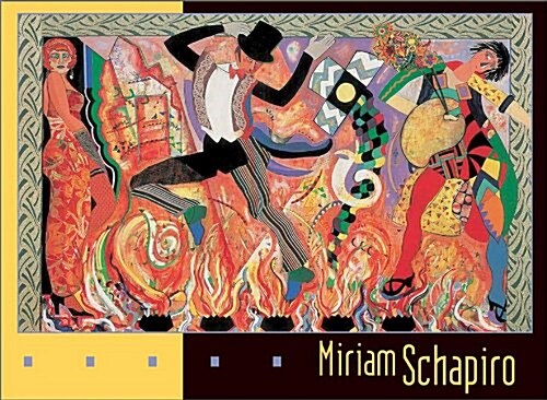 Miriam Schapiro [With 20 Envelopes] (Loose Leaf)