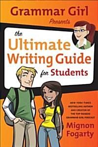 [중고] Grammar Girl Presents the Ultimate Writing Guide for Students (Paperback)