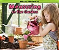 Measuring in the Garden (Hardcover)