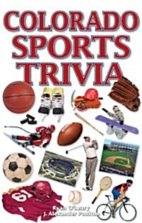 Colorado Sports Trivia (Paperback)