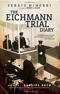 The Eichmann Trial Diary (Hardcover)