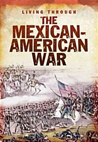 The Mexican-American War (Paperback)