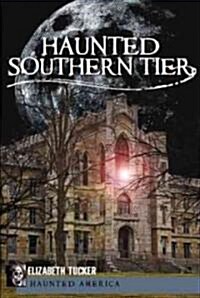 Haunted Southern Tier (Paperback)