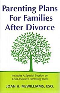 Parenting Plans for Families After Divorce (Paperback)