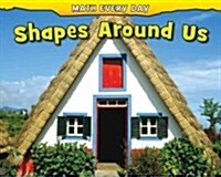 Shapes Around Us (Paperback)