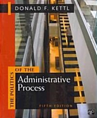 The Politics of the Administrative Process (Paperback, 5th)