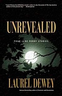 Unrevealed: Four Jane Perry Stories (Paperback)