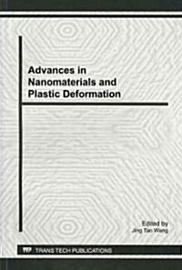 Advances in Nanomaterials and Plastic Deformation (Paperback)