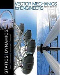 Vector Mechanics for Engineers: Statics and Dynamics (Hardcover, 10, Revised)