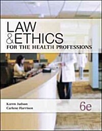 Law & Ethics for the Health Professions (Paperback, 6)
