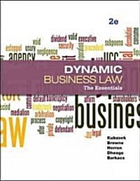 Dynamic Business Law: The Essentials (Paperback, 2)