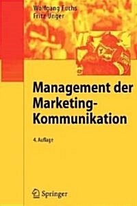 Management Der Marketing-Kommunikation (Paperback, 4th)