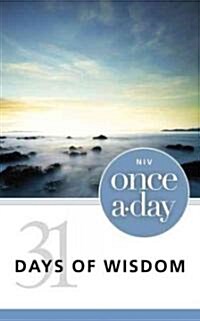 NIV Once-a-Day 31 Days of Wisdom (Paperback)