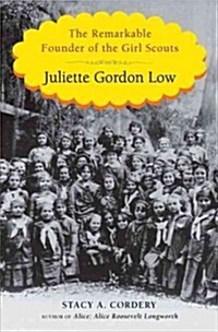 Juliette Gordon Low (Hardcover)