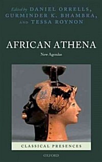 African Athena : New Agendas (Hardcover)