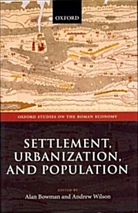 Settlement, Urbanization, and Population (Hardcover)