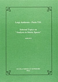 Selected Topics on Analysis in Metric Spaces (Paperback)