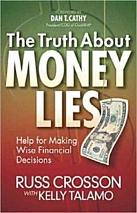 The Truth About Money Lies (Paperback)