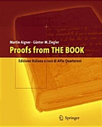 Proofs from the Book: Edizione Italiana a Cura Di Alfio Quarteroni (Hardcover, 2006)