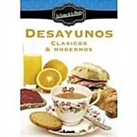 Desayunos: Cl?icos & Modernos (Paperback)