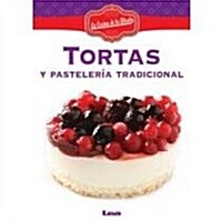 Tortas Y Pasteler? Tradicional (Paperback)