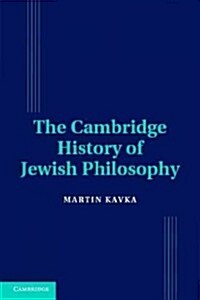 The Cambridge History of Jewish Philosophy : The Modern Era (Hardcover)