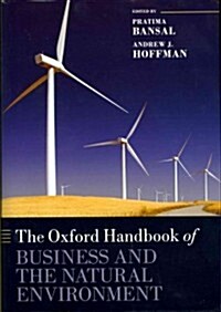 The Oxford Handbook of Business and the Natural Environment (Hardcover)