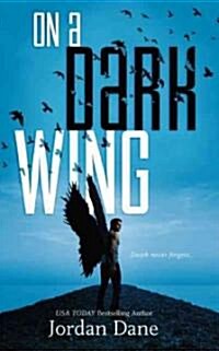 On a Dark Wing (Paperback)