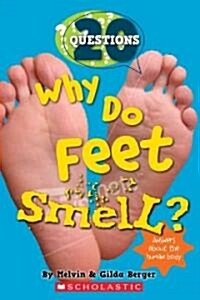 [중고] Why Do Feet Smell?: And 20 Questions about the Human Body (Paperback)